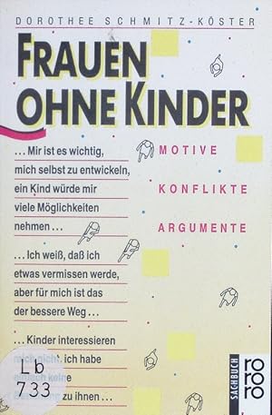 Imagen del vendedor de Frauen ohne Kinder. Motive, Konflikte, Argumente. a la venta por Antiquariat Bookfarm