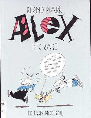 Bild des Verkufers fr Alex der Rabe. zum Verkauf von Antiquariat Bookfarm