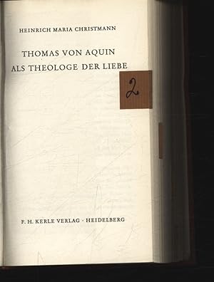 Bild des Verkufers fr Thomas von Aquin als Theologe der Liebe. zum Verkauf von Antiquariat Bookfarm