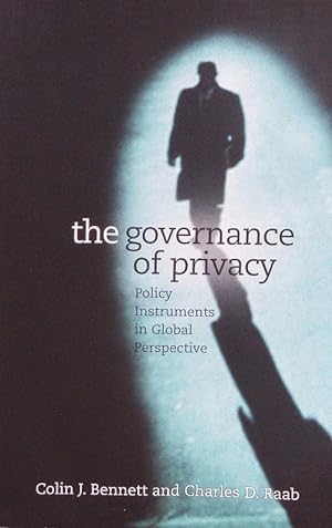 Bild des Verkufers fr The governance of privacy. Policy instruments in global perspective. zum Verkauf von Antiquariat Bookfarm