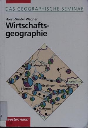 Bild des Verkufers fr Wirtschaftsgeographie. zum Verkauf von Antiquariat Bookfarm