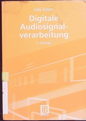 Bild des Verkufers fr Digitale Audiosignalverarbeitung. Mit 31 Tabellen. zum Verkauf von Antiquariat Bookfarm