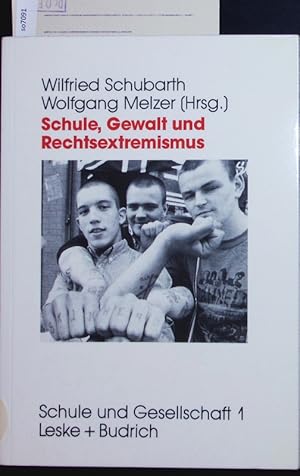 Image du vendeur pour Schule, Gewalt und Rechtsextremismus. Analyse und Prvention. mis en vente par Antiquariat Bookfarm