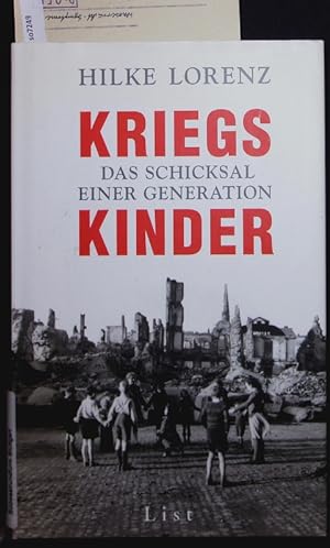 Seller image for Kriegskinder. Das Schicksal einer Generation. for sale by Antiquariat Bookfarm