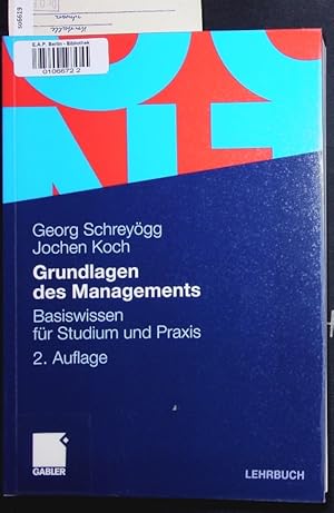 Image du vendeur pour Grundlagen des Managements. Basiswissen fr Studium und Praxis. mis en vente par Antiquariat Bookfarm