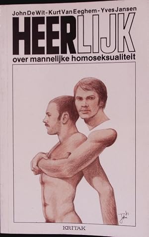 Bild des Verkufers fr Heerlijk. Over mannelijke homoseksualiteit. zum Verkauf von Antiquariat Bookfarm