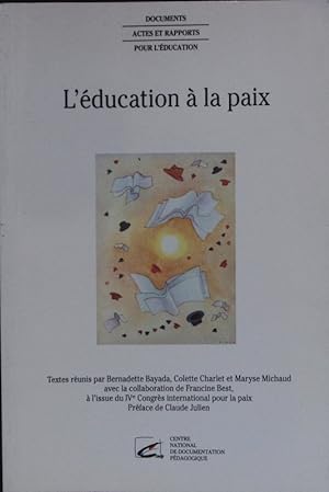 Bild des Verkufers fr L'Education  la paix. zum Verkauf von Antiquariat Bookfarm