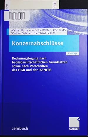 Bild des Verkufers fr Konzernabschlsse. Rechnungslegung fr Konzerne nach betriebswirtschaftlichen Grundstzen sowie nach Vorschriften des HGB und der IAS/IFRS. zum Verkauf von Antiquariat Bookfarm