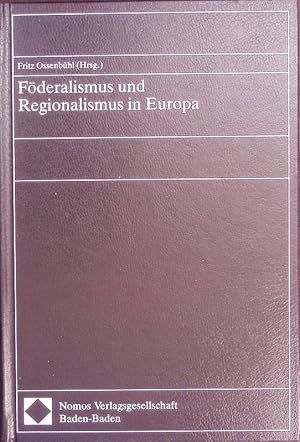 Bild des Verkufers fr Fderalismus und Regionalismus in Europa. zum Verkauf von Antiquariat Bookfarm