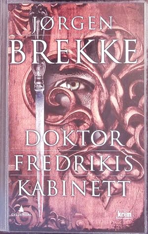 Image du vendeur pour Doktor Fredrikis kabinett. Kriminalroman. mis en vente par Antiquariat Bookfarm