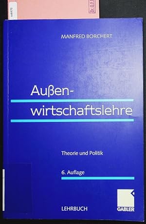 Imagen del vendedor de Auenwirtschaftslehre. Theorie und Politik. a la venta por Antiquariat Bookfarm