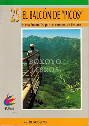 El Balcón de los Picos hasta Fuente De por los caminos de Liébana