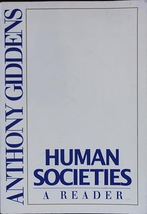 Bild des Verkufers fr Human societies. An introductory reader in sociology. zum Verkauf von Antiquariat Bookfarm