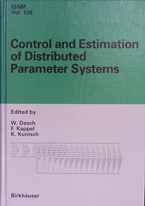 Bild des Verkufers fr Control and Estimation of Distributed Parameter Systems. International Conference in Vorau, Austria, July 14-20 1996. zum Verkauf von Antiquariat Bookfarm