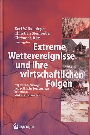 Imagen del vendedor de Extreme Wetterereignisse und ihre wirtschaftlichen Folgen. Anpassung, Auswege und politische Forderungen betroffener Wirtschaftsbranchen. a la venta por Antiquariat Bookfarm