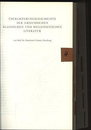 Bild des Verkufers fr berlieferungsgeschichte der griechischen klassischen und hellenistischen Literatur. zum Verkauf von Antiquariat Bookfarm