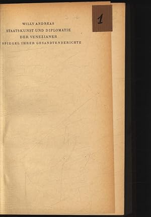 Seller image for Staatskunst und Diplomatie der Venezianer im Spiegel ihrer Gesandtenberichte. for sale by Antiquariat Bookfarm