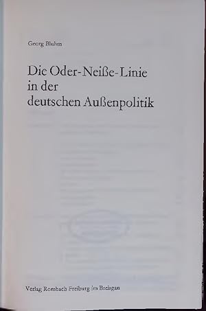 Image du vendeur pour Die Oder-Neie-Linie in der deutschen Auenpolitik. mis en vente par Antiquariat Bookfarm