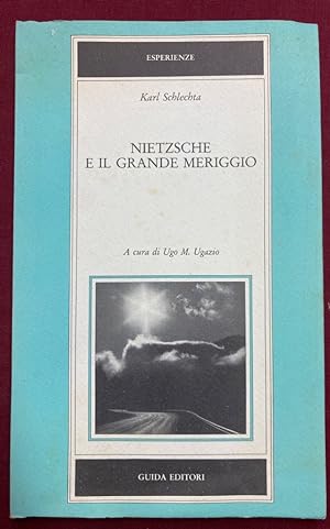 Bild des Verkufers fr Nietzsche e il Grande Meriggio A Cura di Ugo Ugazio. zum Verkauf von Plurabelle Books Ltd