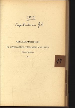 Bild des Verkufers fr Quaestiones in Sessionibus Plenariis Capituli tractandae. zum Verkauf von Antiquariat Bookfarm