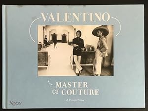 Seller image for Valentino, Master of Couture: a private view. for sale by Antiquariat Im Seefeld / Ernst Jetzer