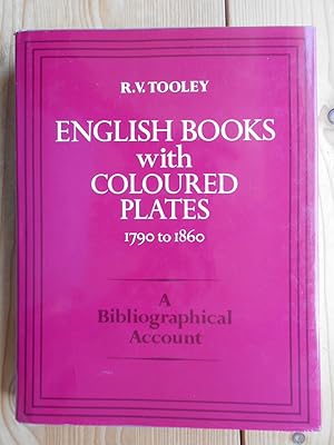 English books with colour plates 1790 to 1860 : a bibliographical account of the most important b...