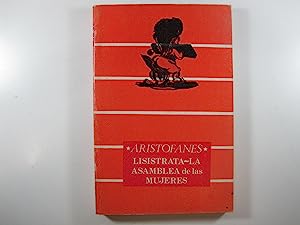 Imagen del vendedor de Aristfanes. Lisistrata. La asamblea de las mujeres. Con ilustraciones a la venta por Grupo Letras