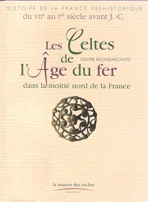 Les Celtes de l'Âge du fer dans la moitié nord de la France