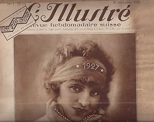 L'ILLUSTRÉ Revue hebdomadaire suisse N° 1 30 décembre 1926