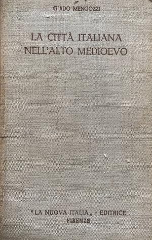 Bild des Verkufers fr La citt italiana nell'Alto Medioevo zum Verkauf von librisaggi