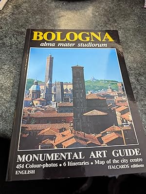 Seller image for Bologna - Alma Mater Studiorum - Monumental Art Guide for sale by SGOIS
