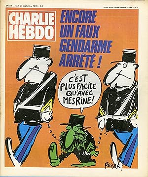 "CHARLIE HEBDO N°462 du 20/9/1979" REISER : ENCORE UN FAUX GENDARME ARRÊTÉ ! / CABU : TEST = ÊTES...