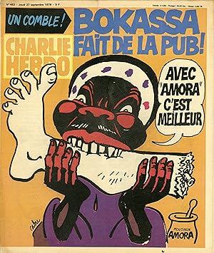 "CHARLIE HEBDO N°463 du 27/9/1979" CABU : BOKASSA FAIT DE LA PUB (MOUTARDE AMORA) / REISER : NON ...