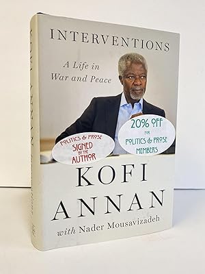 INTERVENTIONS: A LIFE IN WAR AND PEACE [SIGNED]