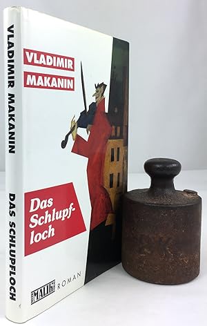 Bild des Verkufers fr Das Schlupfloch. Roman. Aus dem Russischen von Karin Grnitz. zum Verkauf von Antiquariat Heiner Henke