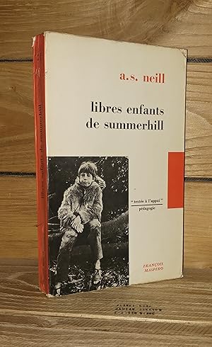 Immagine del venditore per LIBRES ENFANTS DE SUMMERHILL - (a radical approach to child rearing) : prface de Maud Mannoni venduto da Planet'book