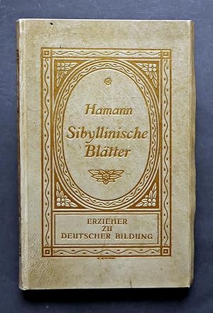 Sibyllinische Blätter des Magus. Ausgewählt und eingeleitet von Rudolf Unger. Mit Porträt.