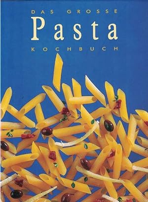 Bild des Verkufers fr Das Grosse Pasta Kochbuch. (Orig. Titel:" The Essential Pasta Cookbook"). zum Verkauf von La Librera, Iberoamerikan. Buchhandlung