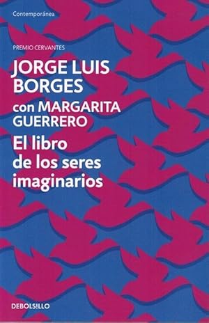 Bild des Verkufers fr Libro de los seres imaginarios, El. Premio Cervantes 1979. zum Verkauf von La Librera, Iberoamerikan. Buchhandlung