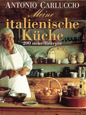 Immagine del venditore per Meine italienische Kche. (Orig. Titel" Carluccio's Complete Italian Food"). 200 neue Rezepte. venduto da La Librera, Iberoamerikan. Buchhandlung