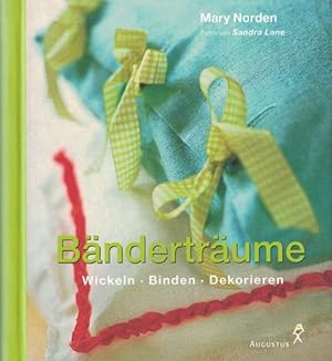 Image du vendeur pour Bndertrume. (Orig. Titel:" Ribbons"). Wickeln, Binden, Dekorieren. mis en vente par La Librera, Iberoamerikan. Buchhandlung