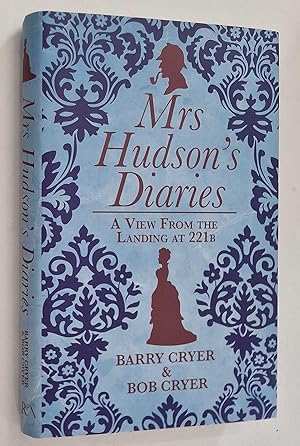 Seller image for Mrs Hudson's Diaries: A View From the Landing at 221B for sale by Maynard & Bradley