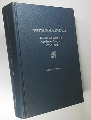 The John Marsh Journals: The Life and Times of a Gentleman Composer (1752-1828)