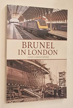 Immagine del venditore per Brunel in London venduto da Maynard & Bradley