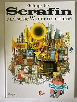 Seller image for Serafin und seine Wundermaschine for sale by Antiquariat UPP