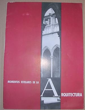 MOMENTOS ESTELARES DE LA ARQUITECTURA