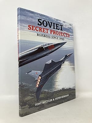 Imagen del vendedor de Soviet Secret Projects Bombers Since 1945 a la venta por Southampton Books