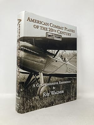 Seller image for American Combat Planes of the 20th Century: A Comprehensive Reference for sale by Southampton Books