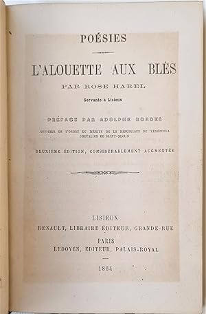 L'alouette aux blés, par Rose Harel, servante à Lisieux. Préface par Adolphe Bordes. Deuxième édi...
