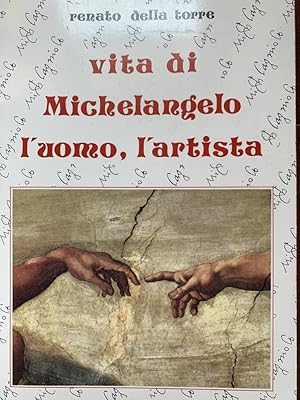 Immagine del venditore per Vita di Michelangelo l'uomo, l'artista venduto da librisaggi